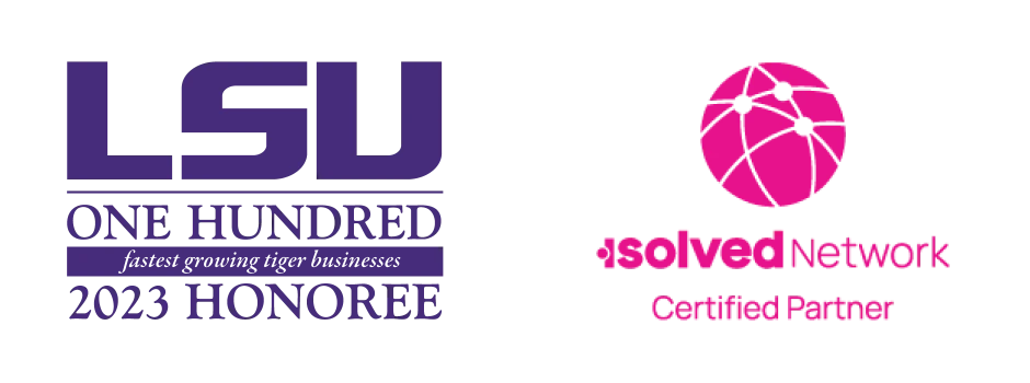 LSU 100 Fastest Growing Tiger Businesses, 2023 Honoree. isolved Network Certified Partner.